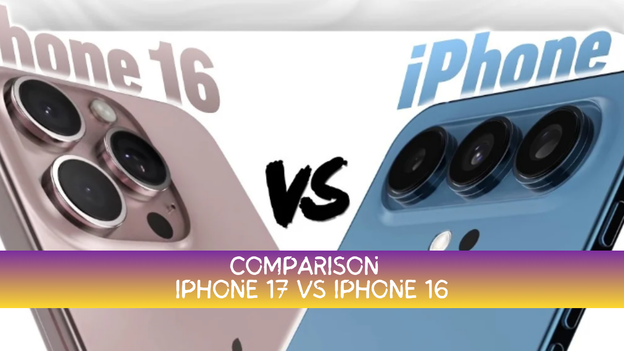 Compare iPhone 17 vs iPhone 16