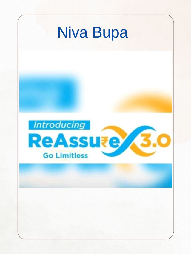 NIVA BUPA REASSURE 3.0 PLAN